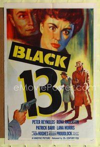 1y073 BLACK 13 1sh '54 Peter Reynolds, Rona Anderson, Patrick Barr, cool crime art!