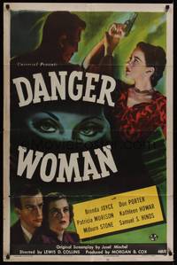 1y167 DANGER WOMAN 1sh '46 Brenda Joyce, Don Porter, cool film noir artwork!