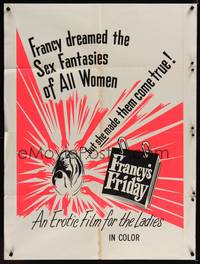 1y278 FRANCY'S FRIDAY 1sh '72 Francy dreamed the sex fantasies of all women, made them come true!