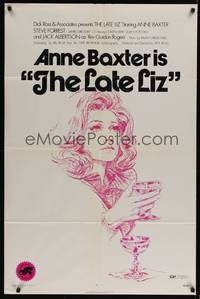 1y473 LATE LIZ 1sh '71 great artwork of alcoholic Anne Baxter with two drinks!