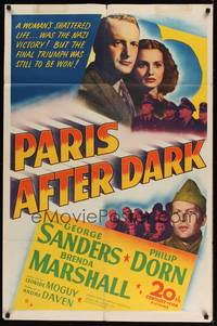 1y654 PARIS AFTER DARK 1sh '43 George Sanders, Brenda Marshall & Philip Dorn in WWII France!