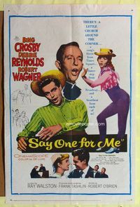 1y731 SAY ONE FOR ME 1sh '59 singing Bing Crosby, sexy Debbie Reynolds, Robert Wagner!