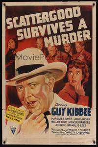 1y732 SCATTERGOOD SURVIVES A MURDER style A 1sh '42 art of Guy Kibbee in title role!