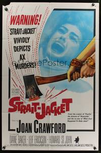 1y815 STRAIT-JACKET 1sh '64 art of crazy ax murderer Joan Crawford, directed by William Castle!