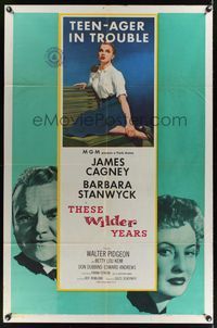 1y874 THESE WILDER YEARS 1sh '56 James Cagney & Barbara Stanwyck have a teenager in trouble!