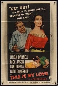 1y886 THIS IS MY LOVE style A 1sh '54 Dan Duryea hates Faith Domergue for what she did to his wife!