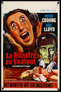 2b084 CORRUPTION Belgian '68 Hartford-Davis, Peter Cushing, very disturbing horror art!