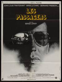 2b489 PASSENGERS French 23x32 '77 Les Passagers, c/u of Jean-Louis Trintignant in cool shades!