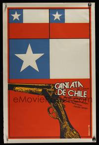 2c013 LA CANTATA DE CHILE Cuban '76 Humberto Solas, artwork of Cuban flag & gun by Reboiro!