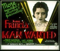 2g149 MAN WANTED glass slide '32 the story of beautiful dangerous brunette Kay Francis!