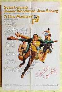 2h289 FINE MADNESS 1sh '66 Sean Connery can out-fox Joanne Woodward, Jean Seberg!