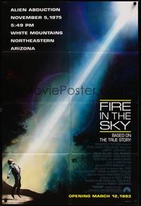 2h290 FIRE IN THE SKY advance 1sh '93 D.B. Sweeney, Robert Patrick, alien abduction!