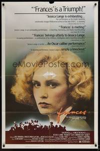 2h308 FRANCES 1sh '82 great close-up of Jessica Lange as cult actress Frances Farmer!