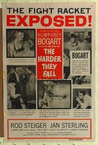 2h363 HARDER THEY FALL style B 1sh '56 Humphrey Bogart, boxing, the fight racket EXPOSED!