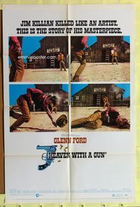2h371 HEAVEN WITH A GUN 1sh '69 this is the story of Glenn Ford, who kills like an artist!