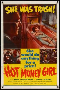 2h389 HOT MONEY GIRL 1sh '61 Eddie Constantine, bad Dawn Addams does anything for a price!