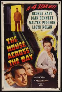 2h394 HOUSE ACROSS THE BAY 1sh R48 George Raft, Joan Bennett, Walter Pidgeon, Lloyd Nolan!