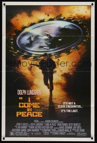 2h405 I COME IN PEACE 1sh '90 Dolph Lundgren action, it's not a close encounter...it's the last!