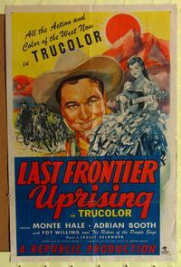 2h466 LAST FRONTIER UPRISING 1sh '47 artwork of Monte Hale, Lorna Gray playing guitar!