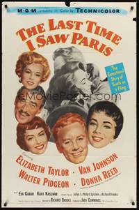 2h471 LAST TIME I SAW PARIS 1sh '54 Elizabeth Taylor, Van Johnson, Walter Pidgeon, Donna Reed!