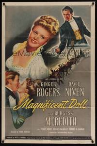 2h519 MAGNIFICENT DOLL 1sh '46 no woman ever loved more than Ginger Rogers, David Niven!