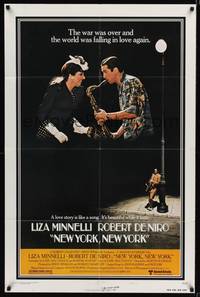 2h607 NEW YORK NEW YORK style B 1sh '77 Robert De Niro plays sax while Liza Minnelli sings!