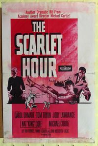 2h749 SCARLET HOUR 1sh '56 Michael Curtiz directed, sexy Carol Ohmart, Tom Tryon!