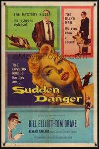 2h830 SUDDEN DANGER 1sh '56 sexy Beverly Garland's lips are danger, William 'Wild Bill' Elliot!