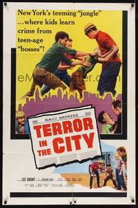 2h862 TERROR IN THE CITY 1sh '65 Lee Grant, Richard Bray, learning crime from teen-age bosses!