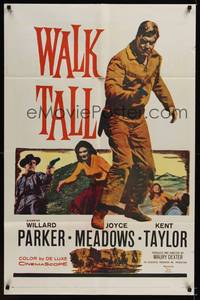 2h950 WALK TALL 1sh '60 Willard Parker in lawless West, Joyce Meadows, Kent Taylor!