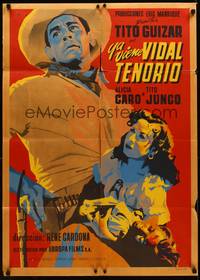 2j063 AHI VIENE VIDAL TENORIO Mexican poster '49 great art of cowboy Tito Guizar & Alicia Caro!