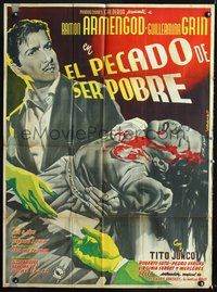 2j079 EL PECADO DE SER POBRE Mexican poster '50 Ramon Armengod, wild artwork by Vargas!