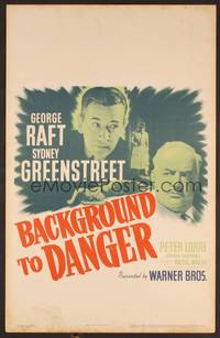 2t089 BACKGROUND TO DANGER WC '43 George Raft, Sydney Greenstreet & Peter Lorre in Turkey!