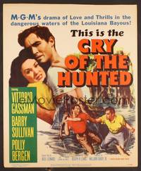 2t129 CRY OF THE HUNTED WC '53 Polly Bergen, Barry Sullivan & Vittorio Gassman in Louisiana bayou!