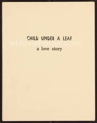2v044 CHILD UNDER A LEAF script '74 screenplay by George Bloomfield!