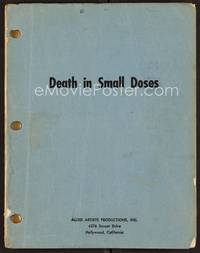 2v045 DEATH IN SMALL DOSES script March 19, 1957, screenplay by John McGreevy!