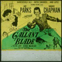 2v179 GALLANT BLADE glass slide '48 swordsman & lover Larry Parks & Marguerite Chapman!