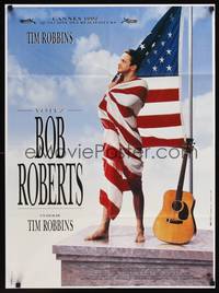 2w607 BOB ROBERTS French 23x32 '92 Tim Robbins wrapped in the United States flag!