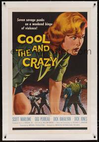 2z288 COOL & THE CRAZY linen 1sh '58 savage punks on a weekend binge of violence, classic '50s art!