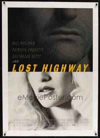 2z362 LOST HIGHWAY linen 1sh '97 directed by David Lynch, Bill Pullman, pretty Patricia Arquette!