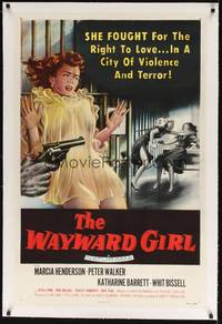 2z451 WAYWARD GIRL linen 1sh '57 great artwork of bad girl in nightie & fighting in prison!