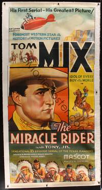 3a102 MIRACLE RIDER linen 3sh '35 Tom Mix is the idol of every boy in the world in this serial!