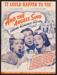3b602 AND THE ANGELS SING sheet music '44 Fred MacMurray, Dorothy Lamour, It Could Happen to You!