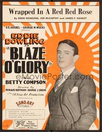 3b612 BLAZE O'GLORY sheet music '29 Eddie Dowling, Wrapped in a Red Red Rose!