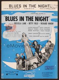 3b613 BLUES IN THE NIGHT sheet music '41 pretty singing Priscilla Lane & Betty Field!