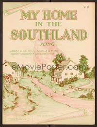 3b744 MY HOME IN THE SOUTHLAND sheet music '26 written by Douglas M. Stith & S. Glover Winter!