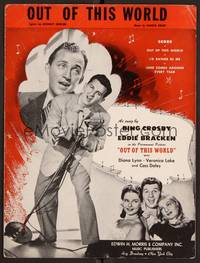 3b755 OUT OF THIS WORLD sheet music '45 Bing Crosby, Veronica Lake, Eddie Bracken!