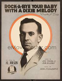 3b783 ROCK-A-BYE YOUR BABY WITH A DIXIE MELODY sheet music 30s great image of Al Jolson!