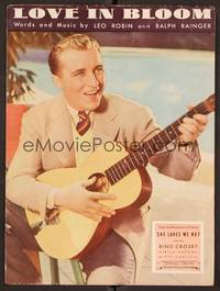 3b793 SHE LOVES ME NOT sheet music '34 Bing Crosby w/guitar, Love in Bloom!