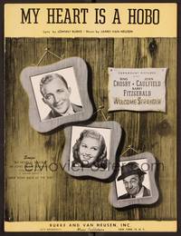3b860 WELCOME STRANGER sheet music '47 Bing Crosby, Joan Caulfield, My Heart Is a Hobo!